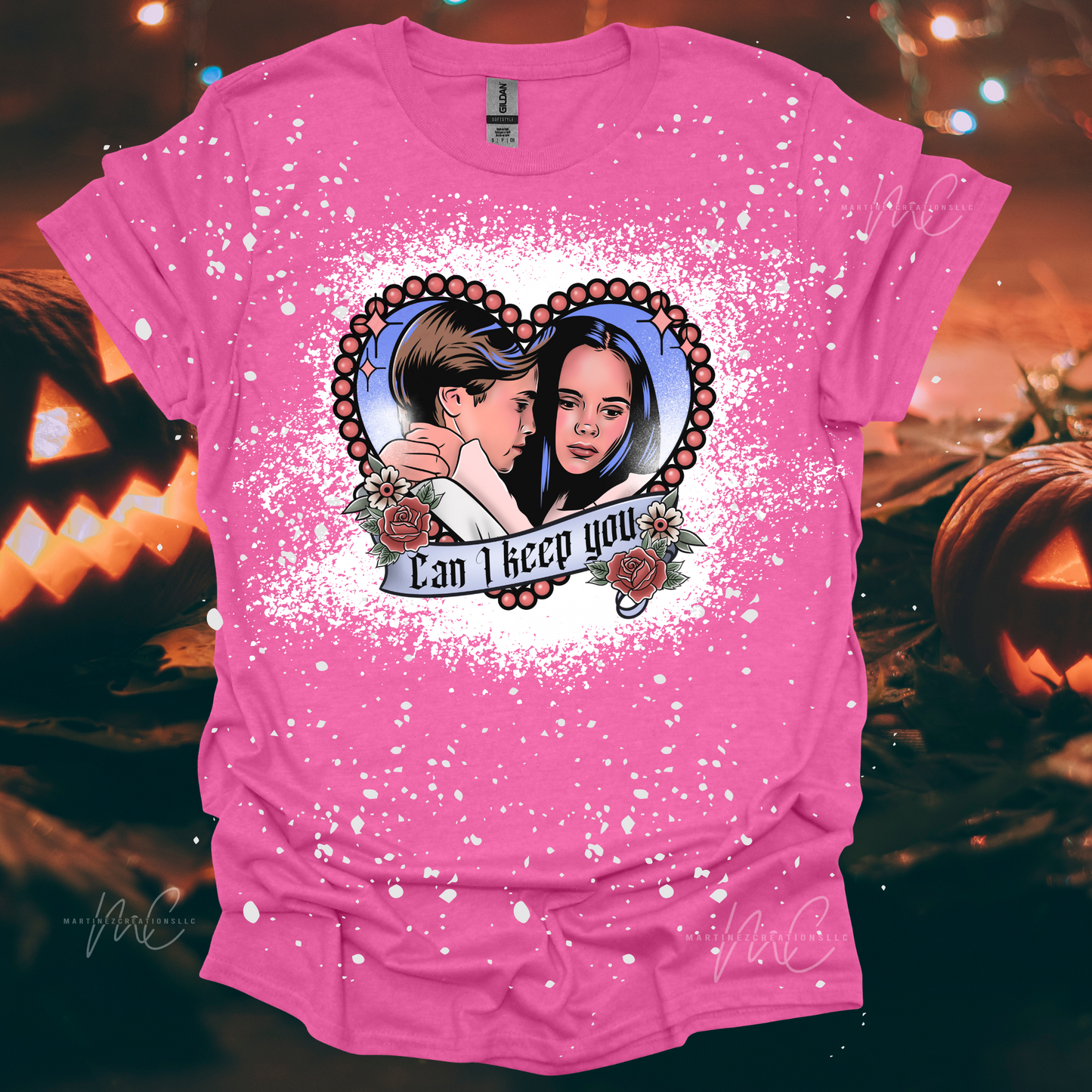 Can I Keep You Bleached shirt - Martinez Creations