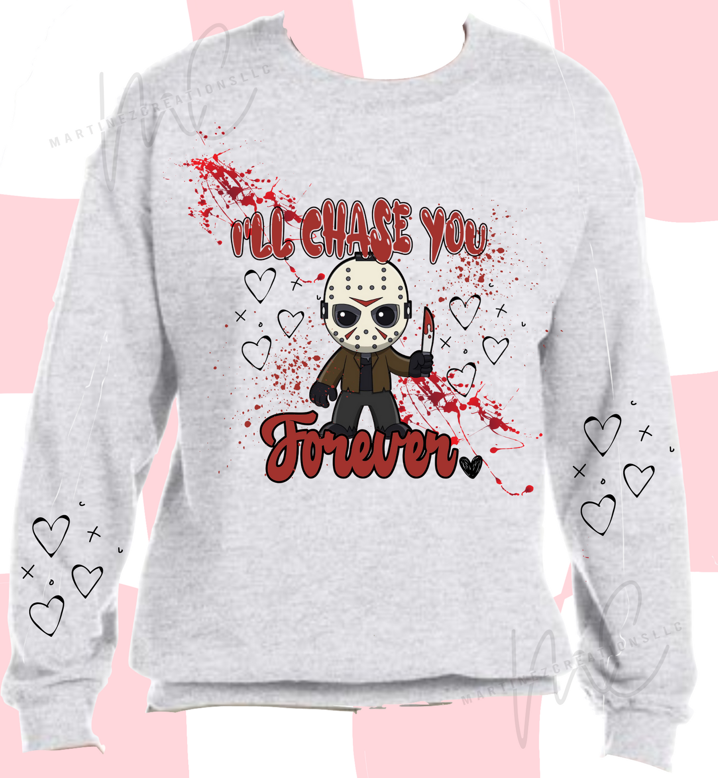 I'll Chase You Forever Sweater - Martinez Creations